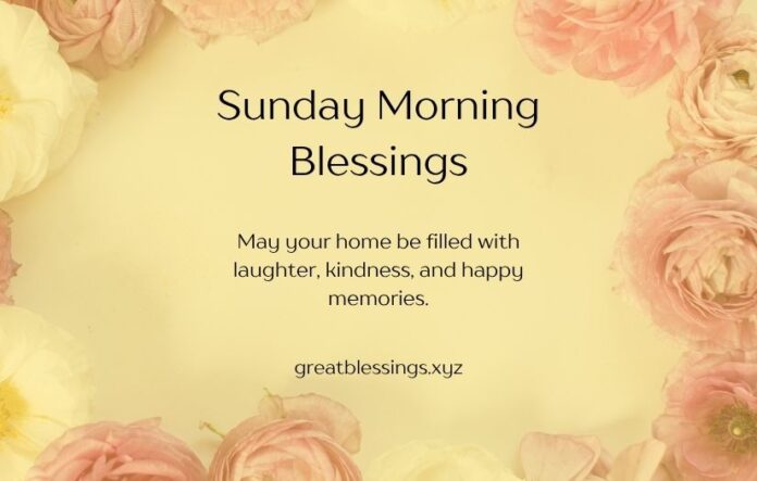 Sunday Morning Blessings