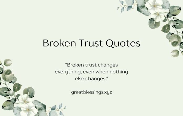 Broken Trust Quotes